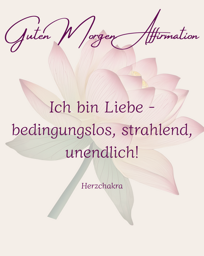 Herzchakra Symbol Anāhata - Viertes Chakra - Affirmation - Ich bin Liebe - bedingunslos, strahlend, unendlich
